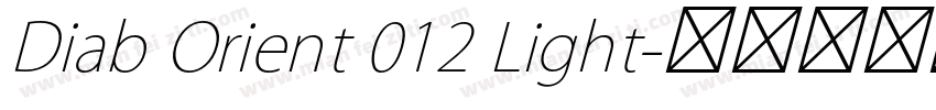 Diab Orient 012 Light字体转换